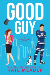 Title: Good Guy, Author: Kate Meader