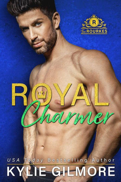 Royal Charmer: The Rourkes, Book 4