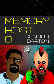 Title: Memory Host 9 #2, Author: Kennon Barton