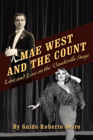 Title: Mae West and the Count, Author: Guido Roberto Deiro