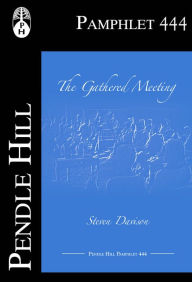Title: The Gathered Meeting, Author: Steven Davison