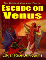 Title: Escape on Venus, Author: Edgar Rice Burroughs