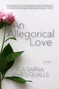 Title: An Allegorical Love, Author: James Qualls