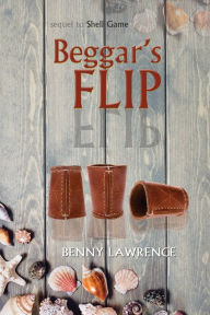 Title: Beggar's Flip, Author: Benny Lawrence