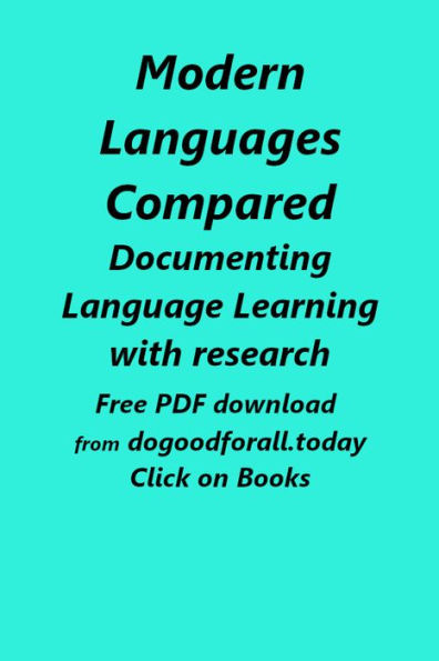 Modern Languages Compared Documenting Language Learning Difficulty with Research