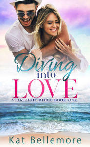 Title: Diving into Love, Author: Kat Bellemore