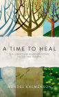 A Time to Heal: The Rebbe's Response to Loss & Tragedy