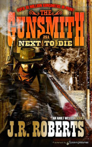 Title: Next to Die, Author: J. R. Roberts