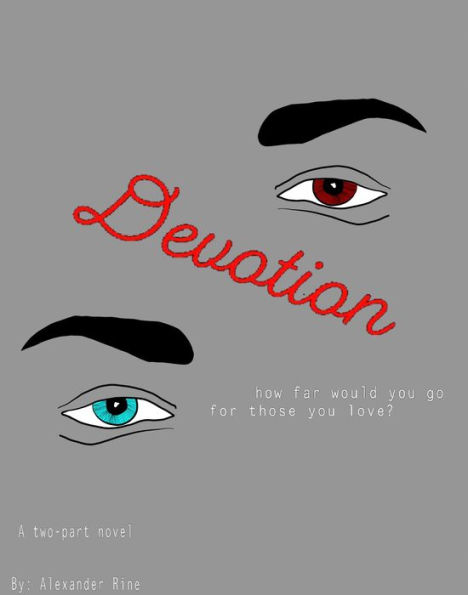 Devotion: Part I