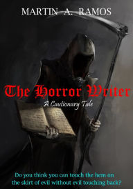 Title: The Horror Writer, Author: Martin A. Ramos