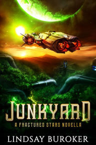 Title: Junkyard, Author: Lindsay Buroker