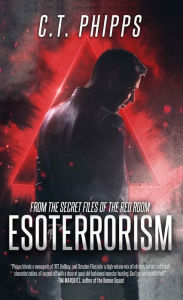 Title: Esoterrorism, Author: C. T. Phipps