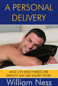 Title: A Personal Delivery, Author: William Ness