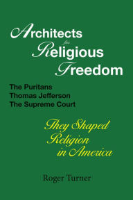 Title: Architects for Religious Freedom, Author: Roger Turner