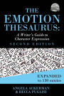 The Emotion Thesaurus: A Writer's Guide to Character Expression