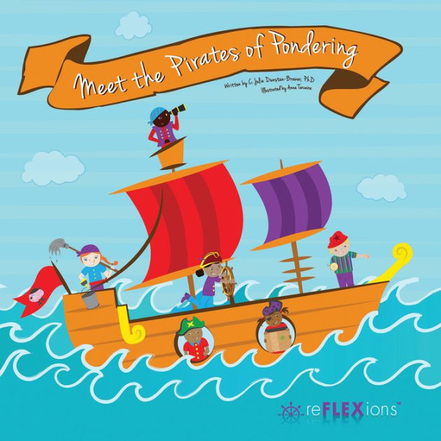 Meet the Pirates of Pondering by C. Julie Dunstan Brewer | eBook ...