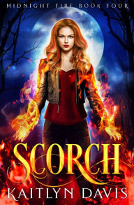 Title: Scorch, Author: Kaitlyn Davis