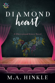 Title: Diamond Heart, Author: M.A. Hinkle