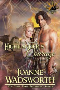 Title: Highlander's Courage, Author: Joanne Wadsworth