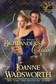 Title: Highlander's Claim, Author: Joanne Wadsworth