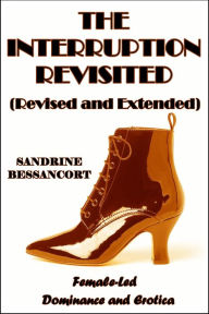 Title: The Interruption Revisited, Author: Sandrine Bessancort