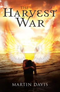 Title: The Harvest War, Author: Martin Davis