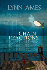 Title: Chain Reactions, Author: Lynn Ames