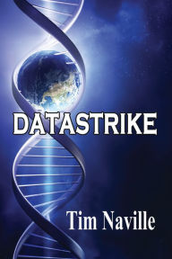 Title: Datastrike, Author: Tim Naville