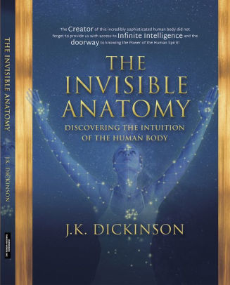 The Invisible Anatomy By Jk Dickinson Nook Book Ebook Barnes