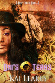 Title: Oni's Tears, Author: Kai Leakes
