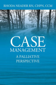 Title: Case Management, Author: Rhoda Neader RN