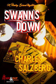 Title: Swann's Down, Author: Charles Salzberg