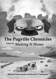 Title: The Pugville Chronicles, Author: Michael Dean Jacobs