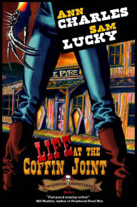 Title: Life at the Coffin Joint, Author: C S Kunkle