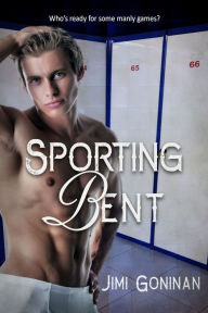 Title: Sporting Bent, Author: Jimi Goninan