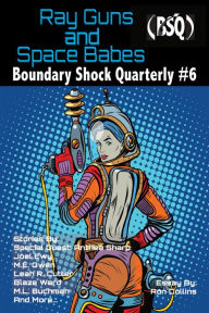 Title: Ray Guns And Space Babes, Author: Anthea Sharp
