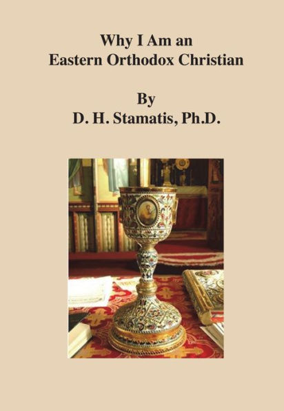 Why I Am an Eastern Orthodox Christian