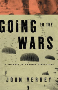 Title: Going to the Wars, Author: John Verney