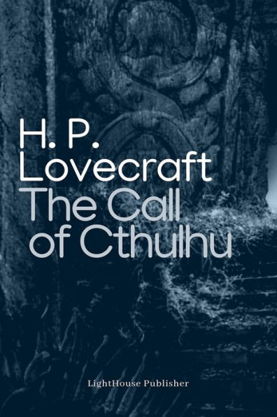 The Call Of Cthulhu