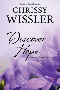 Title: Discover Hope, Author: Chrissy Wissler