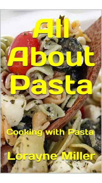 All About Pasta