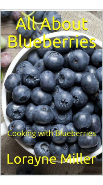 All About Blueberries