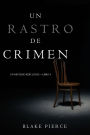 Un Rastro de Crimen (Un Misterio Keri Locke Libro 4)