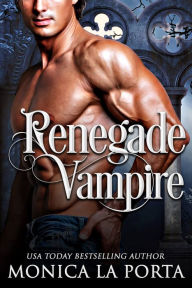 Title: Renegade Vampire, Author: Monica La Porta