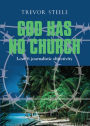 God Has No Church