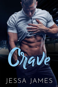 Title: Crave, Author: Jessa James