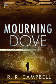 Title: Mourning Dove, Author: R. R. Campbell