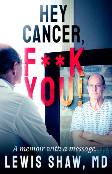 Hey Cancer, F**k You!