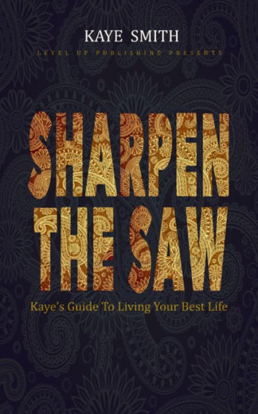 Sharpen The Saw: