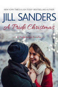 Title: A Pride Christmas, Author: Jill Sanders